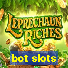 bot slots